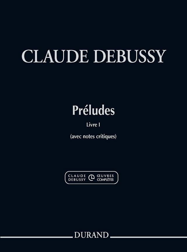 Préludes, Livre I (avec notes critiques) - OCCD (Série I, vol. 5) - pro klavír